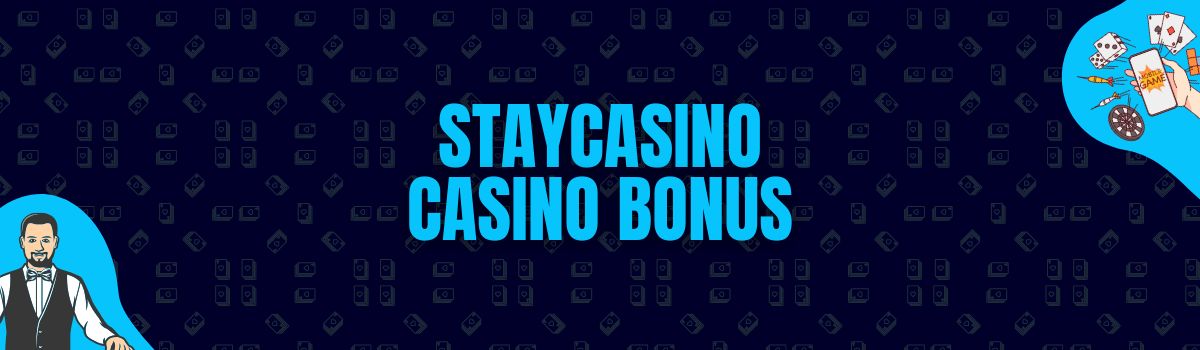 Stay Casino bonuses and promotions